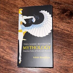 Mythology Timeless Tales of Gods and Heros by Edith Hamilton